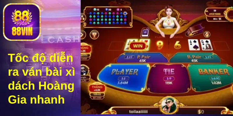 Tốc độ diễn ra một ván bài blackjack Hoàng Gia rất nhanh&nbsp;
