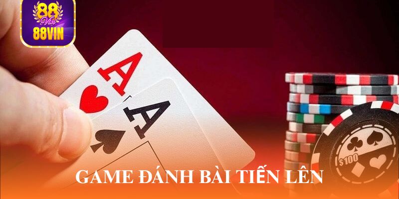 Game đánh bài tiến lên
