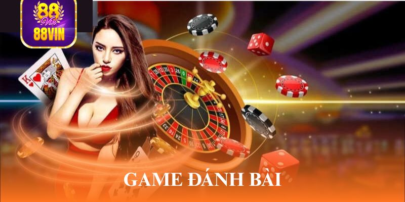 Game Đánh Bài 88VIN: Bí Kíp Làm Chủ Mọi Cuộc Chơi Từ Cao Thủ
